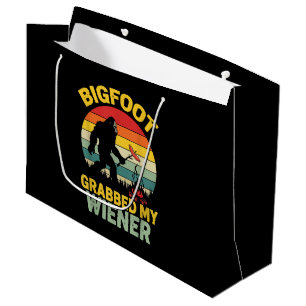Big Foot Grabbed My Wiener Funny Sasquatch Large Gift Bag