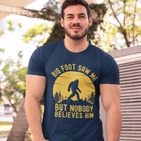 Big Foot Saw me but nobody