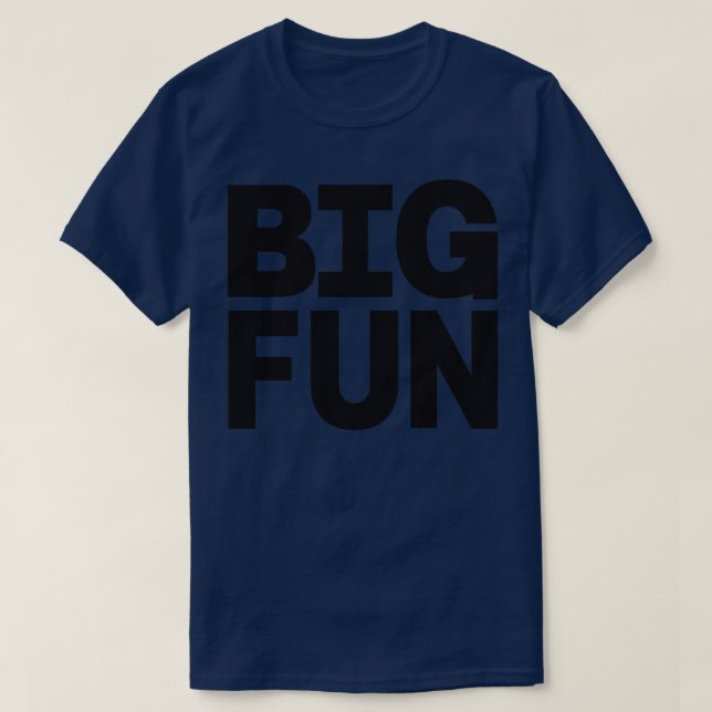 Big Fun T-Shirt (Design Front)