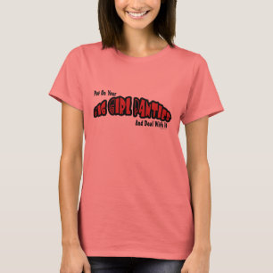 Big Girl Panties T-Shirt