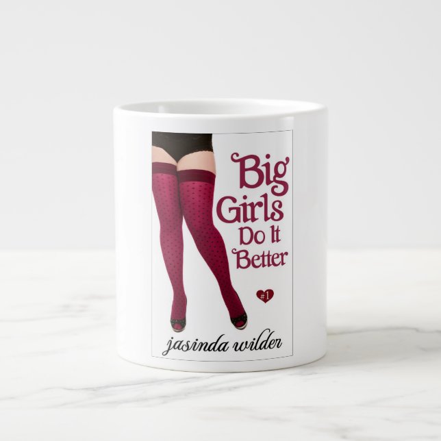 Big Girls Do It Better Jumbo Mug (Front)