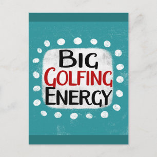 Big Golfing Energy Postcard