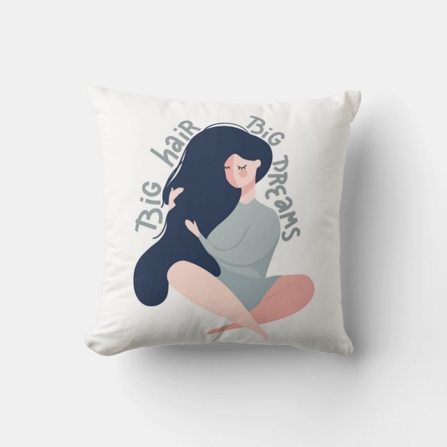 Big Hair Big Dreams Cushion (Front)