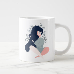 Big Hair Big Dreams Large Coffee Mug