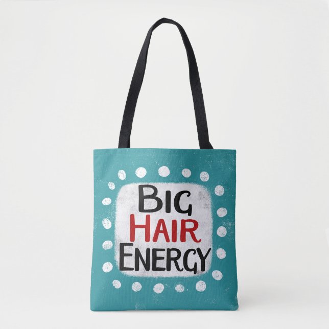 Big Hair Energy Tote Bag (Front)