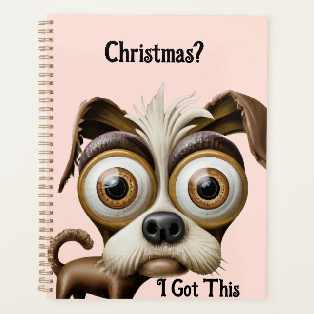 Big Headed Dog, Humour, I Got This Planner (Front)
