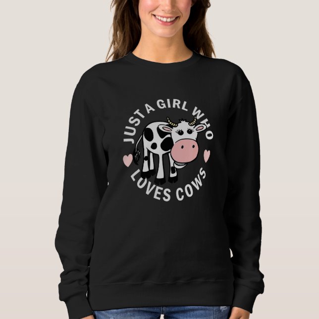 Big Heart Eye Happy Cows Pink Noses Just A Girl Wh Sweatshirt (Front)