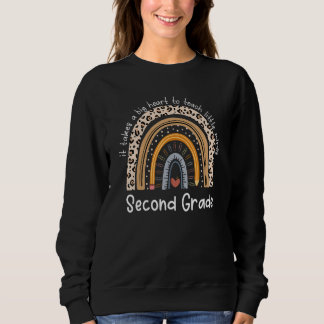 Big Heart Teach Little Minds Rainbow Second Grade Sweatshirt