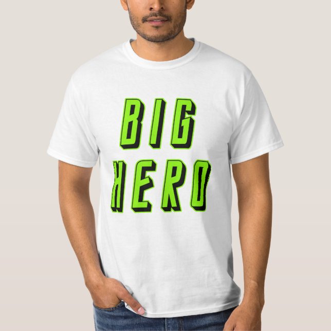 Big Hero Little Hero T-Shirt (Front)