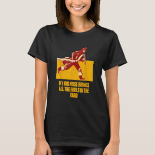 Big Hose Brings Girls  Firefighter Humour Fireman T-Shirt