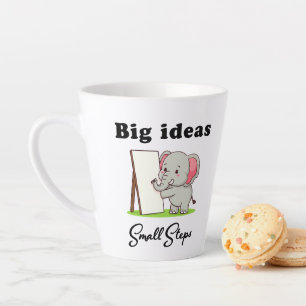 "Big Ideas, Small Steps" elephant animal dreams  Latte Mug