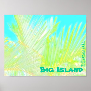 Big island hawaii palm frond poster
