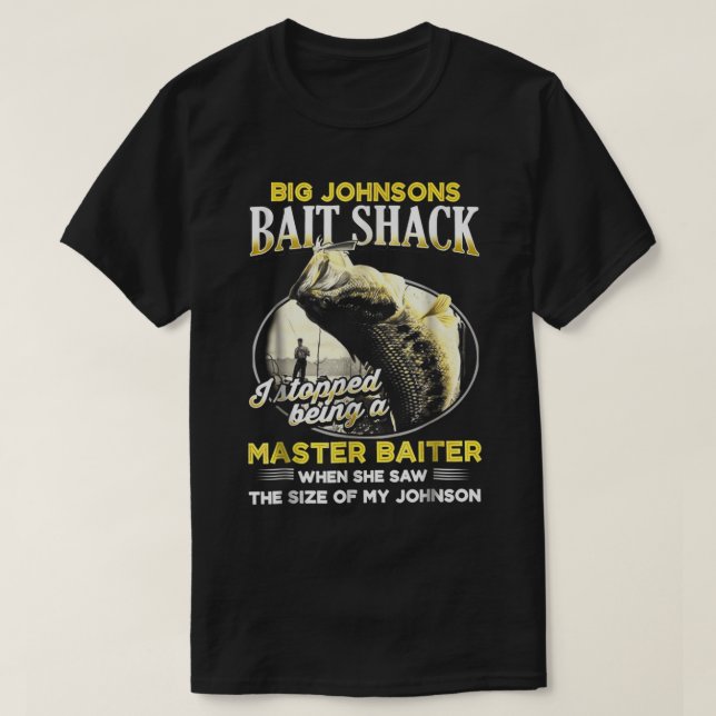 Big Johnsons Bait Shack Funny Tshirt (Design Front)