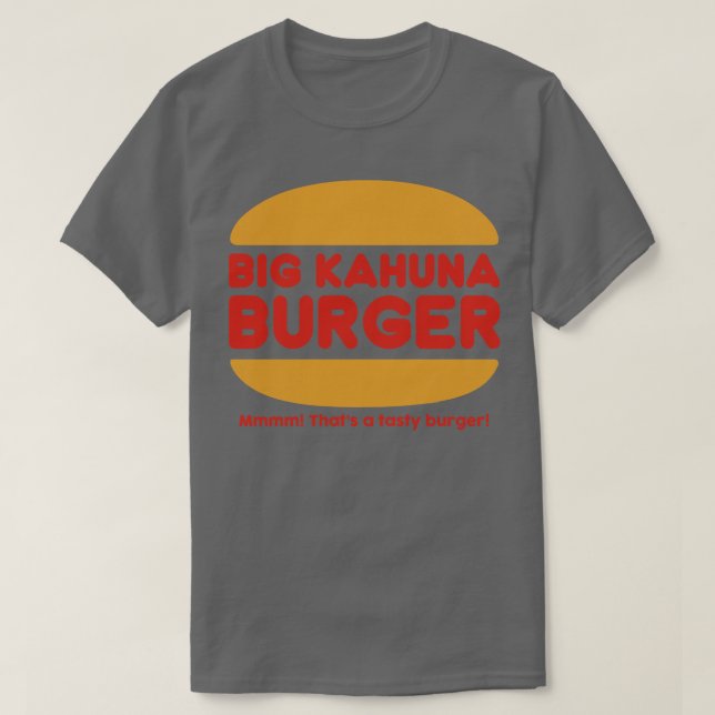 Big Kahuna Burger 90s Style T-Shirt (Design Front)