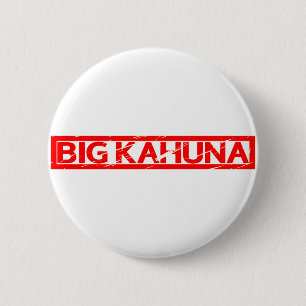 Big Kahuna Stamp 6 Cm Round Badge