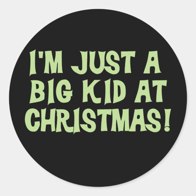Big Kid at Christmas Tshirts and Gifts Classic Round Sticker (Front)