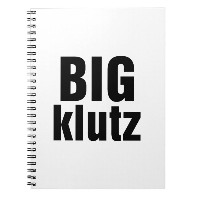 Big Klutz Notebook (Front)