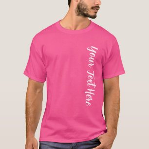 Big Large Font Text Script Mens Modern Wow Pink T-Shirt