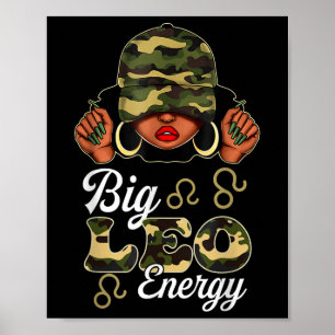 Big Leo Energy Black Woman Camoflauge Astrology Zo Poster