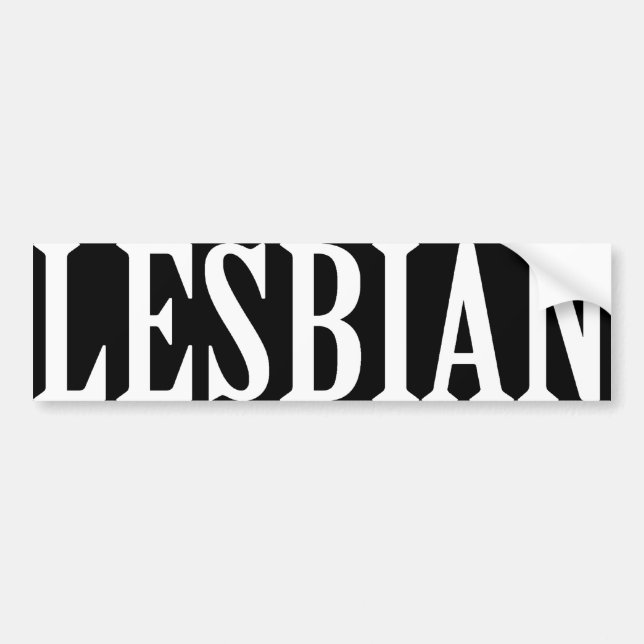 BIG LESBIAN BUMPER STICKER (Front)