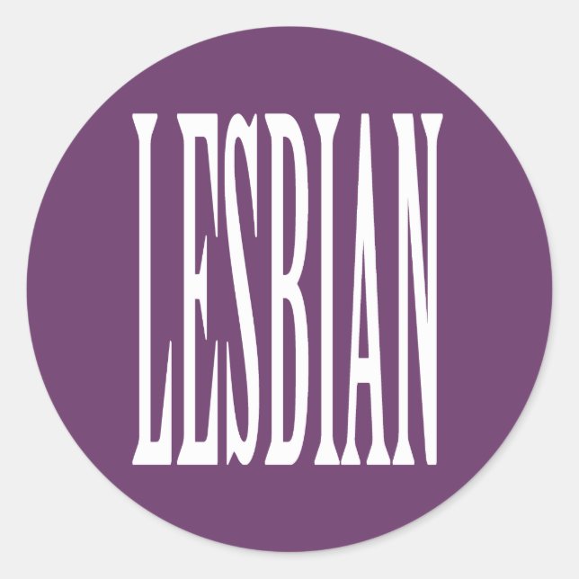 BIG LESBIAN CLASSIC ROUND STICKER (Front)