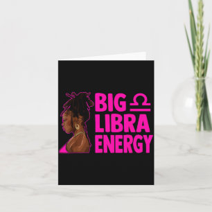 Big Libra Energy Birthday Loc'd Woman Zodiac Bday Card