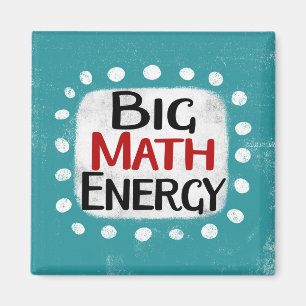 Big Math Energy Refrigerator Magnet