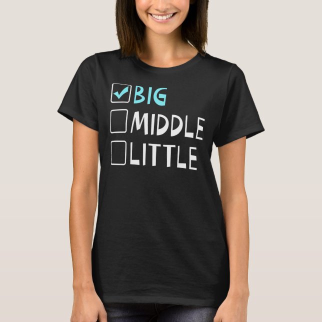 Big Middle Little Big Brother T-Shirt (Front)