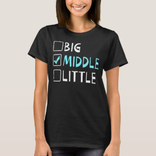 Big Middle Little Middle Brother T-Shirt