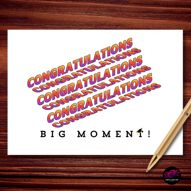 Big Moment Graduation Congratulations Card (BIG MOMENT. Make it count. 🎓)