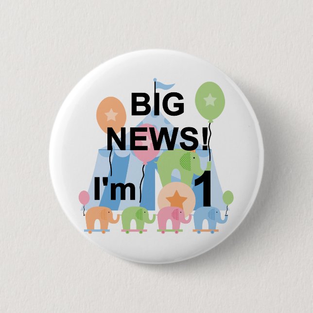 Big News Circus 1st Birthday T-shirts and Gifts 6 Cm Round Badge (Front)