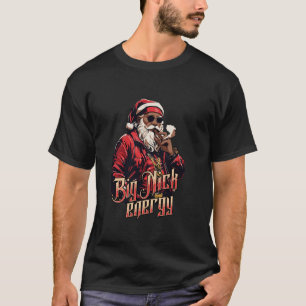 Big Nick Energy Cool Santa Merry Christmas Xmas Bl T-Shirt