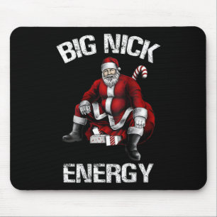 Big Nick Energy Fun Santa Christmas 2 Mouse Pad