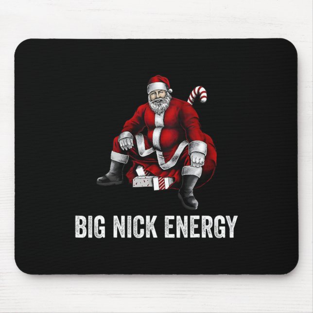 Big Nick Energy Fun Santa Christmas 3 Mouse Pad (Front)