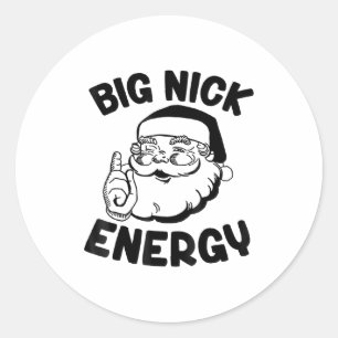 Big Nick Energy Funny Santa Christmas  Classic Round Sticker