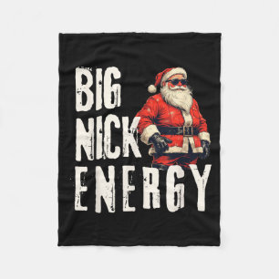 Big Nick Energy Funny Santa Christmas  Fleece Blanket
