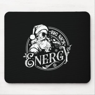 Big Nick Energy Funny Santa Christmas Mouse Pad