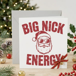 Big Nick Energy Funny Santa Rude Christmas Joke  Holiday Card