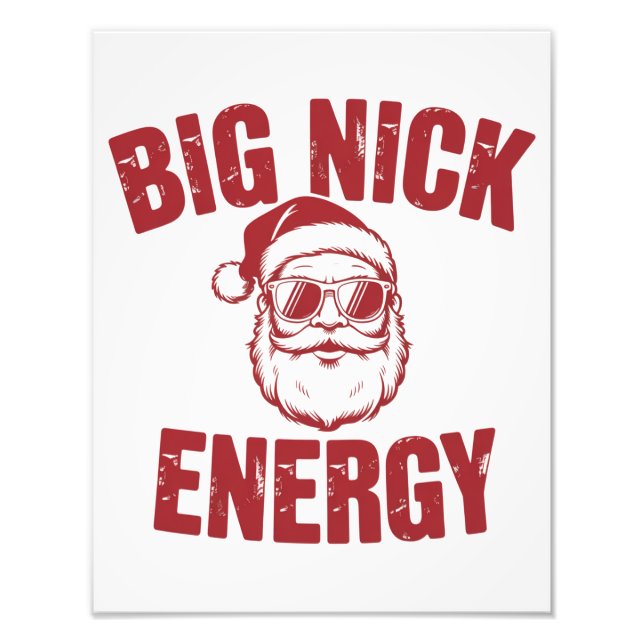 Big Nick Energy Funny Santa Rude Christmas Joke  Photo Print (Front)