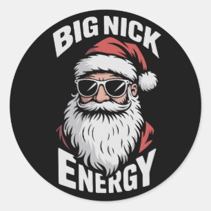 Big Nick Energy Funny Santa Sunglasses Christmas  Classic Round Sticker