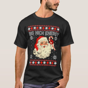 Big Nick Energy Funny Santa Ugly Christmas Sweater