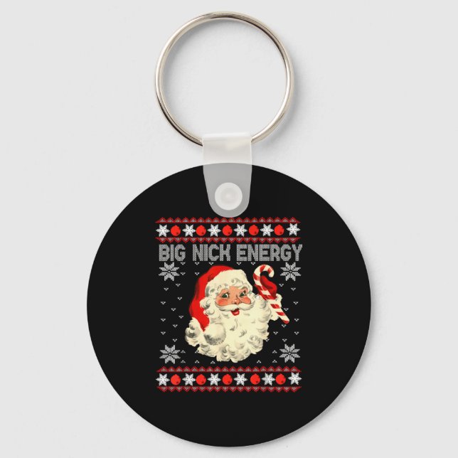 Big Nick Energy Funny Santa Ugly Christmas Sweater Key Ring (Front)