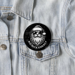 Big Nick Energy Santa Funny Christmas Xmas Holiday 7.5 Cm Round Badge