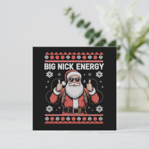 Big Nick Energy Santa Ugly Christmas Sweater Holiday Card