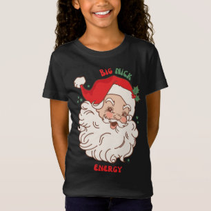 Big Nick Energy Shirt Santa Xmas Funny Christmas