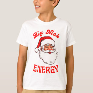 Big Nick Energy T-Shirt Santa Claus