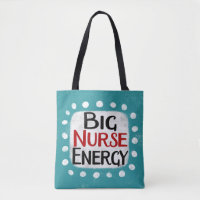 Big Nurse Energy Tote Bag