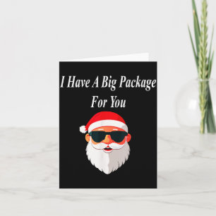Big Package Christmas Funny Naughty Dirty Raunchy Card