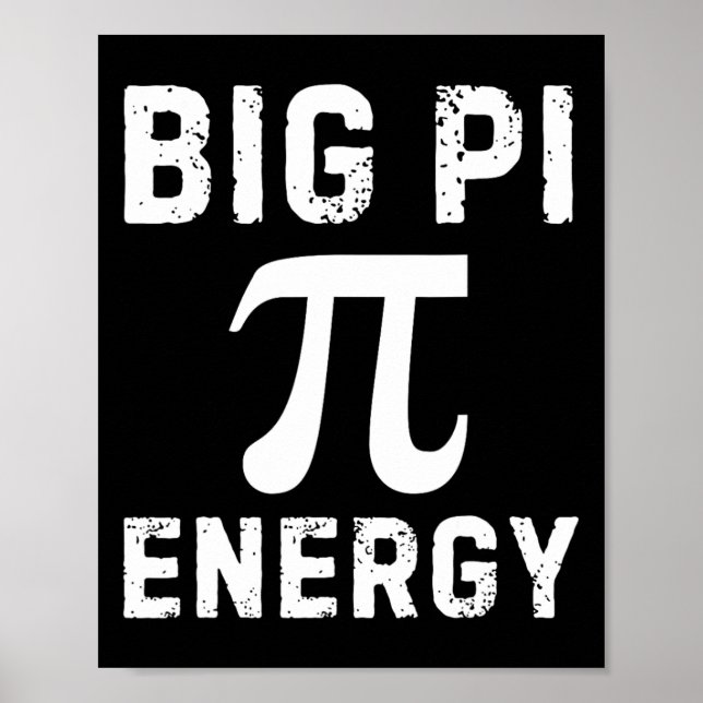 Big Pi Energy Funny Pi Day Math 3.14 Spiral Pi Sym Poster (Front)
