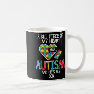 Big Piece Of My Heart Autism Son Awareness Mom Dad Coffee Mug